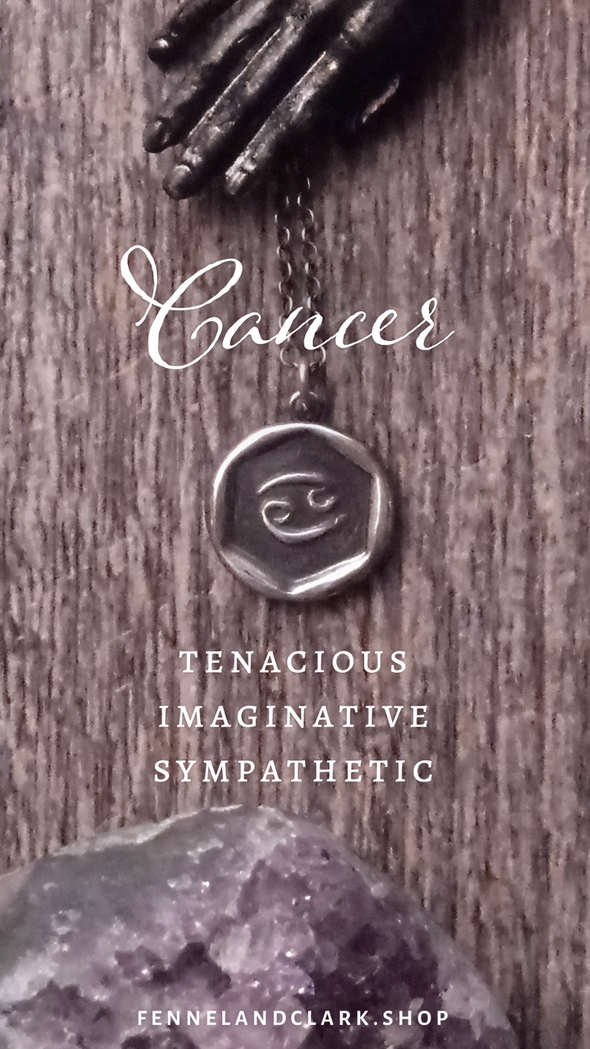 Cancer: tenacious, imaginiative, and sympathetic.